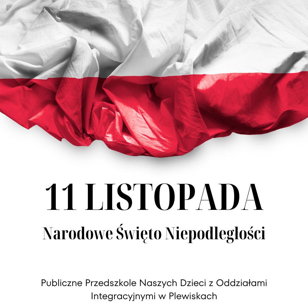 Narodowe Święto Niepodległości 11 listopada