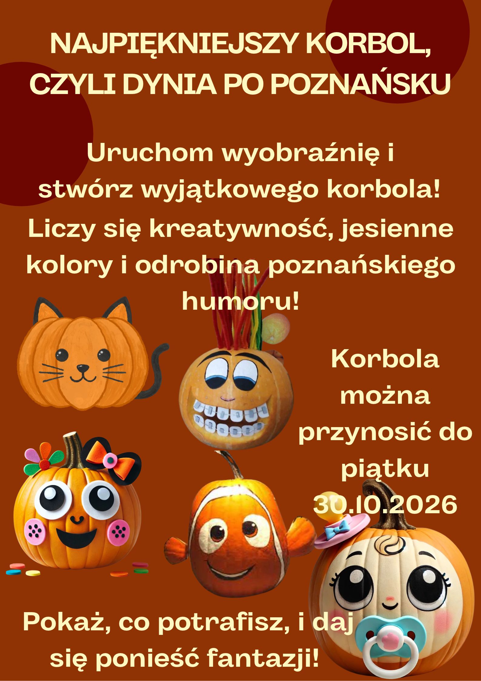 NAJPIĘKNIEJSZY KORBOL, CZYLI DYNIA PO POZNAŃSKU